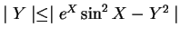 $\mid Y \mid \leq\mid e^X \sin^2 X - Y^2 \mid$