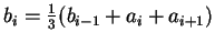 $b_i = \frac{1}{3} (b_{i-1} + a_i + a_{i+1})$