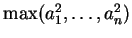 $ \max(a_1^2, \ldots, a_n^2)$