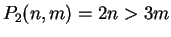 $P_2(n,m) = 2n > 3m$