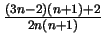 $\frac{(3n-2)(n+1)+2}{2n(n+1)}$