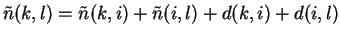 $(k,l)= (k,i)+(i,l)+ d(k,i)+ d(i,l)$