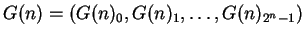 $G(n)=(G(n)_0, G(n)_1, \ldots, G(n)_{2^n-1})$